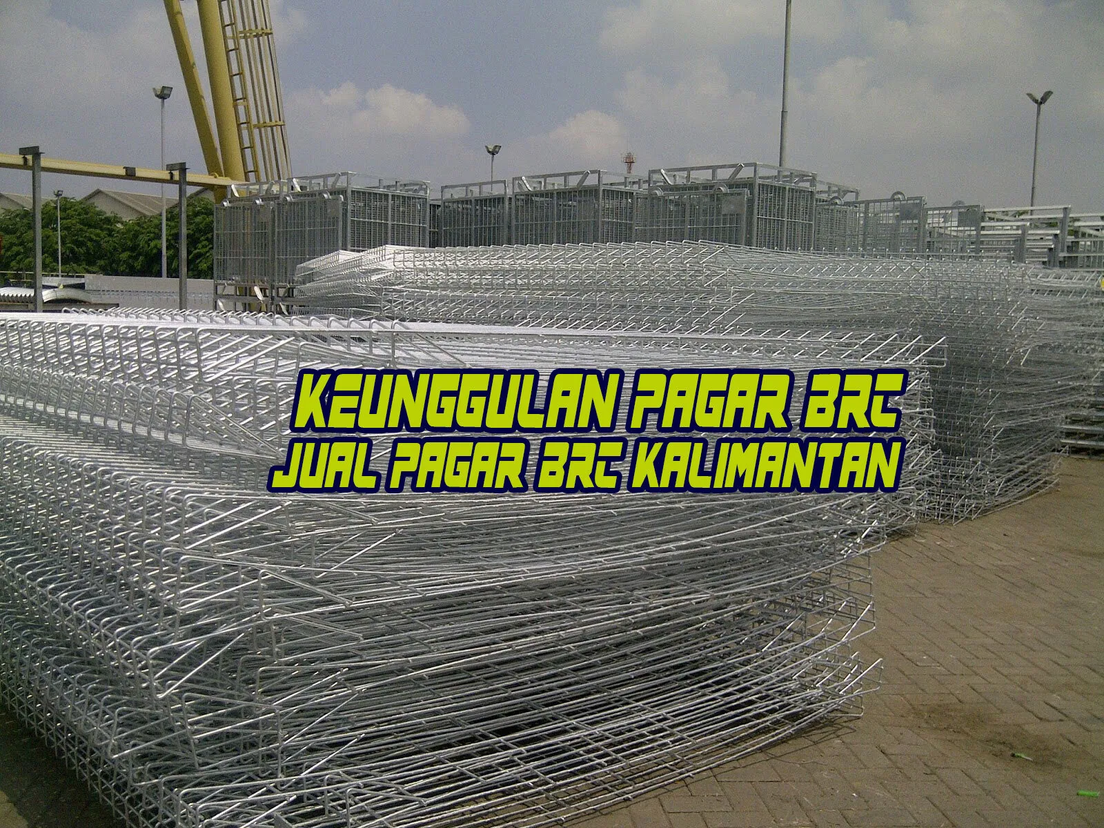 Keunggulan Pagar BRC | Jual Pagar BRC Kalimantan | Blog | PABRIK ...